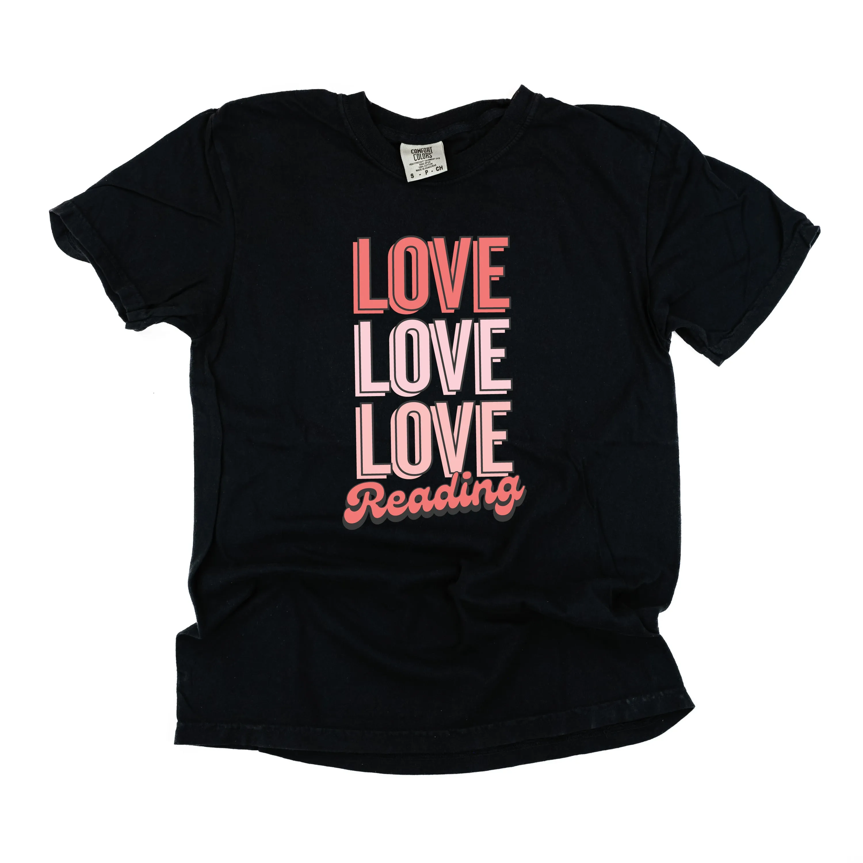 Love Love Love Reading - Comfort Colors Tee