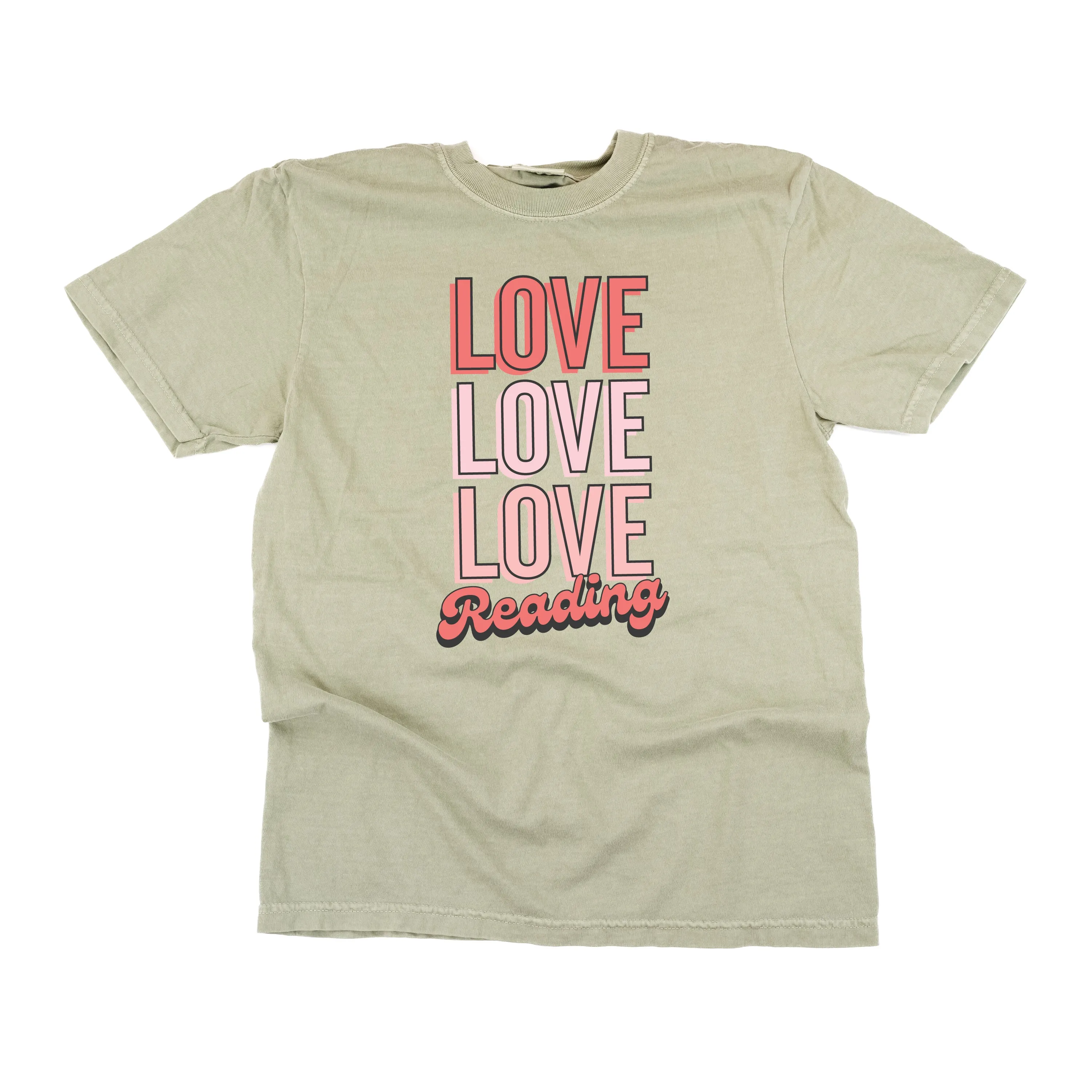 Love Love Love Reading - Comfort Colors Tee