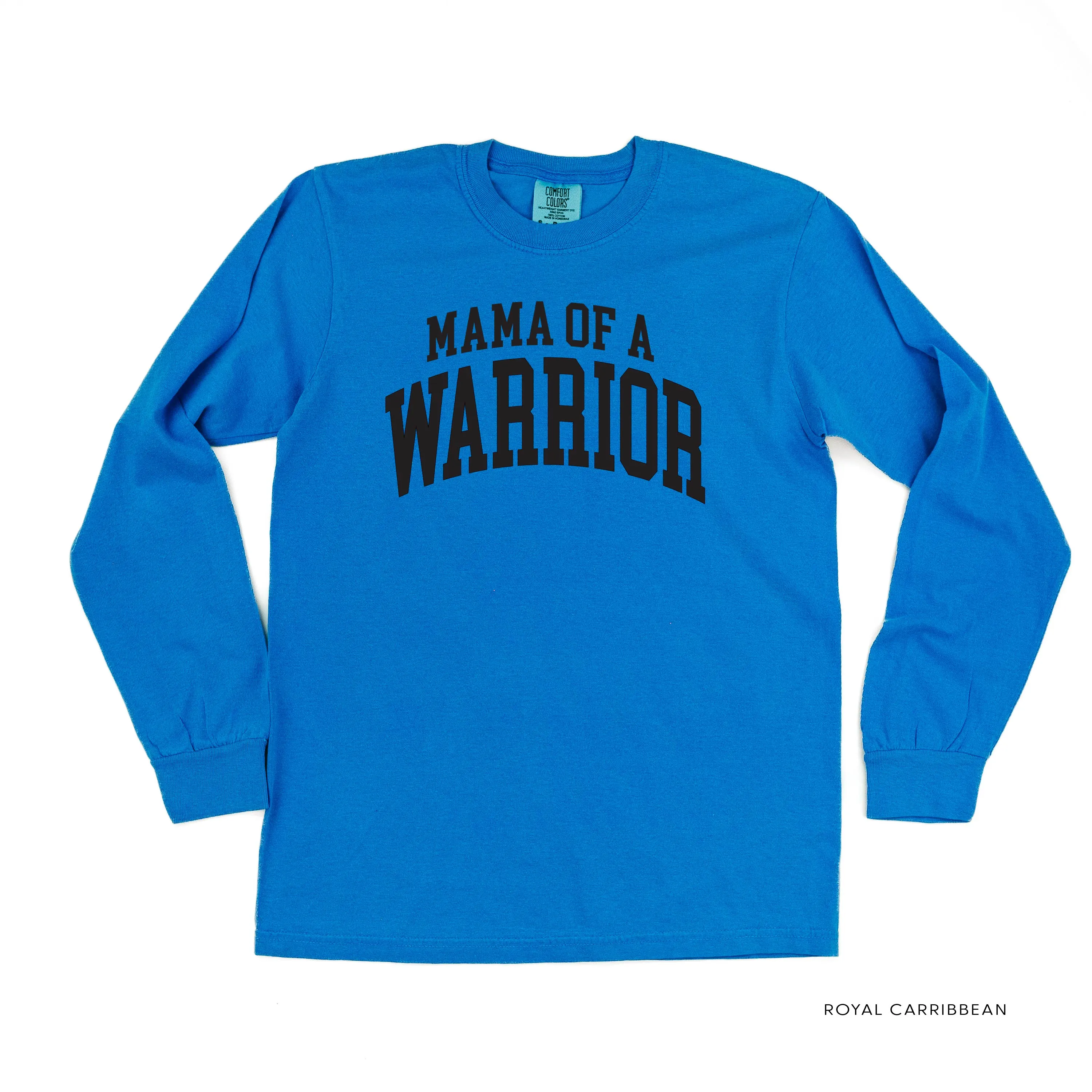 Mama of a Warrior - Varsity - LONG SLEEVE COMFORT COLORS TEE