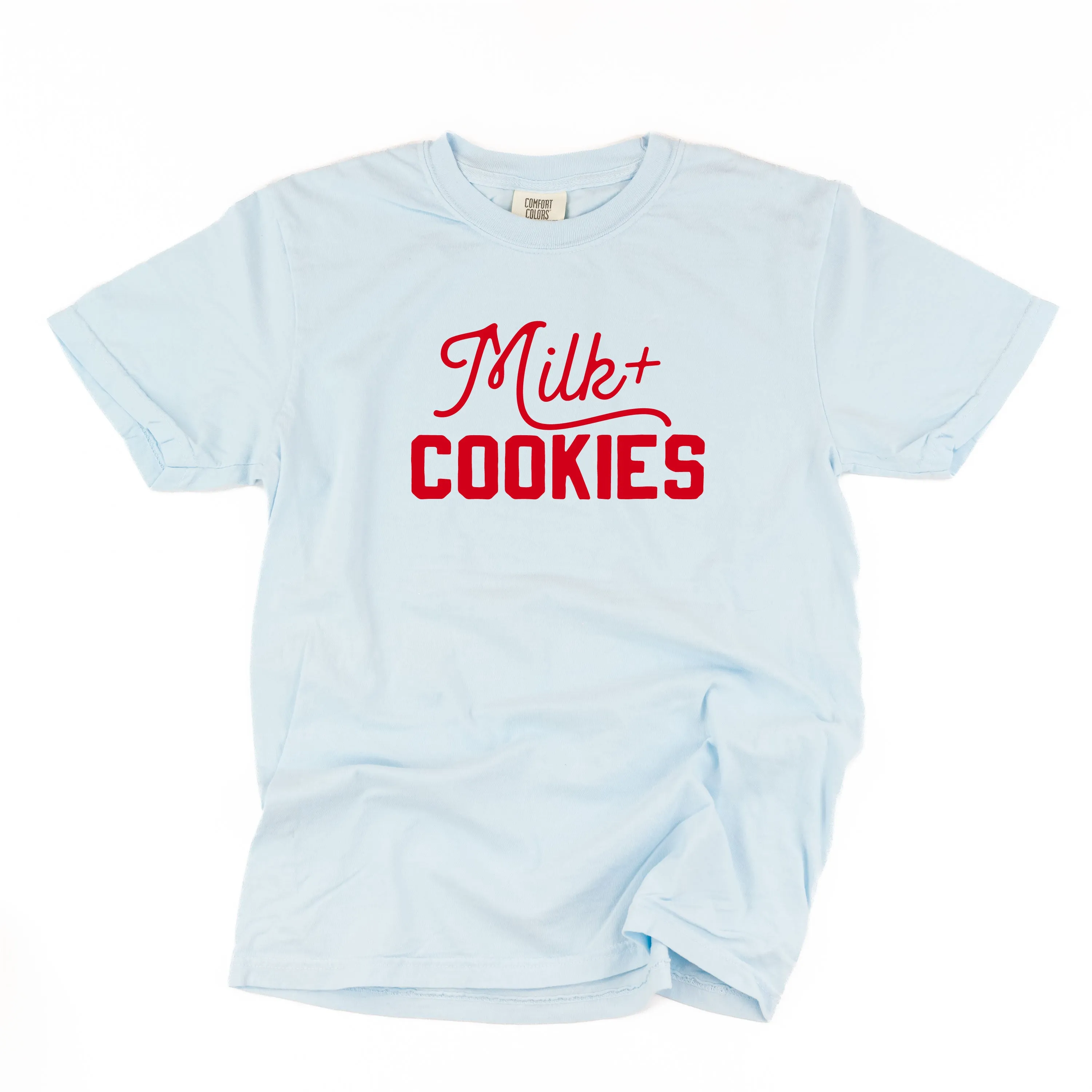 Milk   Cookies - Comfort Colors Tee