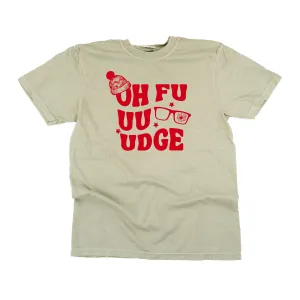 Oh Fudge - Comfort Colors Tee
